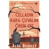 Celladın Kara Çuvalını Ören Ot