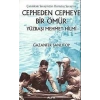 Cepheden Cepheye Bir Ömür