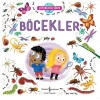 Çevremizdeki Dünya - Böcekler