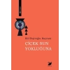 Çiçek Sun Yokluğuna