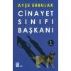 Cinayet Sınıfı Başkanı