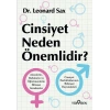 Cinsiyet Neden Önemlidir ?