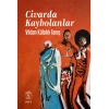 Civarda Kaybolanlar