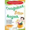 Çocuğunuza Sınır Koyma