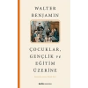 Çocuklar, Gençlik ve Eğitim Üzerine