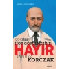 Çocukluğun Hor Görülmesine Hayır - Janusz Korczak