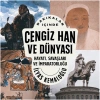 Dakikalar İçinde Cengiz Han Ve Dünyası
