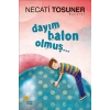 Dayım Balon Olmuş..