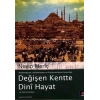 Değişen Kentte Dinî Hayat ve Fetva Soruları