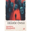 Deliliğe Övgü
