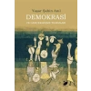 Demokrasi ve Gerçekleşme Tılsımları