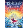 Denizlerin Ardındaki Krallık (Ciltli)