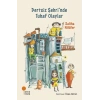 Dertsiz Şehrinde Tuhaf Olaylar