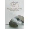 Dervişin Teselli Koleksiyonu
