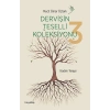 Dervişin Teselli Koleksiyonu 3 - Kadim Terapi