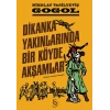 Dikanka Yakınlarında Bir Köyde Akşamlar