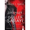 Dikenler ve Güller Sarayı