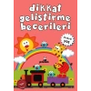 Dikkat Geliştirme Becerileri