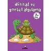 Dikkat ve Görsel Algılama