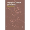 Dilbilgisi - Dilbilim Sarmalında