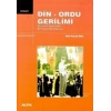Din - Ordu Gerilimi