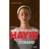 Dini Hoşgörüsüzlüğe Hayır - Marie Durand