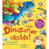 Dinozorlar Okulda!