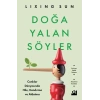 Doğa Yalan Söyler