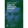 Doğruda Durmanın Felsefesi Cilt 4