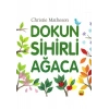 Dokun Sihirli Ağaca