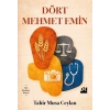 Dört Mehmet Emin