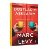 Dostlarım Aşklarım