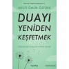 Duayı Yeniden Keşfetmek