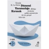 Dümeni Yaratıcılığa Kırmak