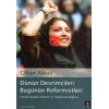 Dünün Devrimcileri Bugünün Reformistleri