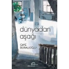 Dünyadan Aşağı