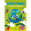 Dünyamız – Eğlenceli Etkinlikler
