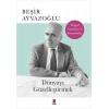 Dünyayı Güzelleştirmek