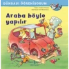 Dünyayı Öğreniyorum - Araba Böyle Yapılır