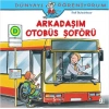 Dünyayı Öğreniyorum - Arkadaşım Otobüs Şoförü