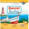 Dünyayı Öğreniyorum - Denizi Keşfet