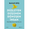 Düşleyen Düşünen Dönüşen İnsan