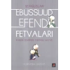 Ebussuud Efendi Fetvaları