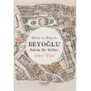 Edebi ve Edepsiz Beyoğlu - Bohem Bir Rehber