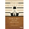 Efruz Bey - Seçme Hikâyeler