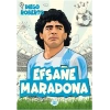 Efsane Maradona