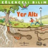 Eğlenceli Bilim – Yer Altı