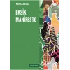 Eksik Manifesto