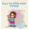 Ella Ve Yoyo’nun Yuvası