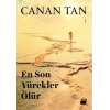 En Son Yürekler Ölür